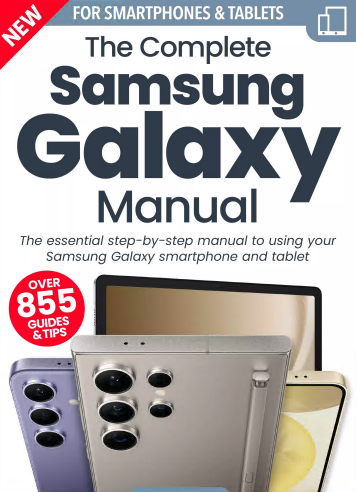 The Complete Samsung Galaxy Manual - 21th Edition, 2024