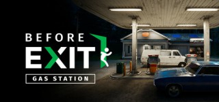 New Before Exit Gas Station-TENOKE – ReleaseBB PC Game