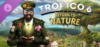 Fetch Tropico 6 Return to Nature-FLT PC Game