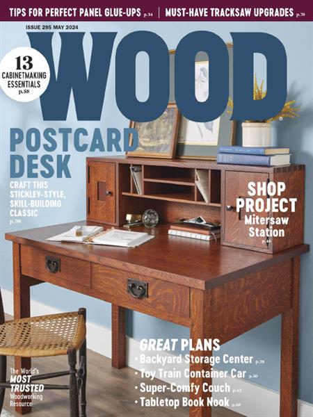 Wood Magazine - May 2024