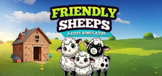 Get Friendly Sheeps A Cozy Simulator-TENOKE PC Game