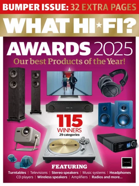 What Hi-Fi? Sound & Vision UK - Issue 507, Awards 2025