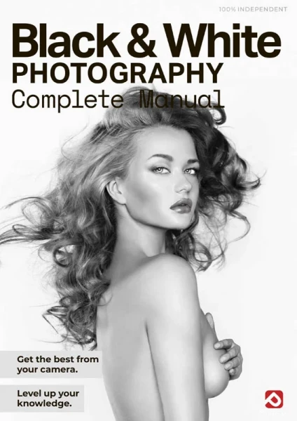 Black & White Photography Complete Manual – 28th Edition 2026