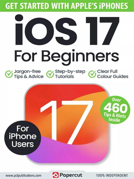 iOS 17 For Beginners - 1st Edition 2024
