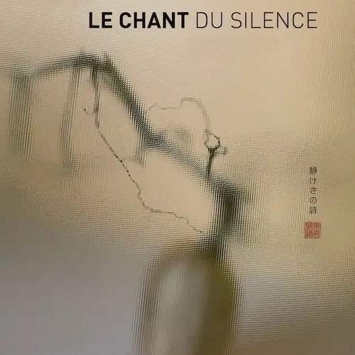 Le Chant Du Silence Stimmen Der Stille (1990) FLAC