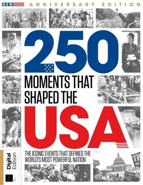 250 Moments That Shaped The USA - 1st Edition 2026