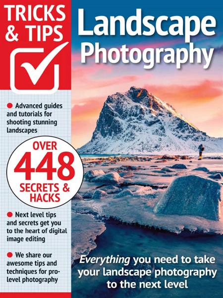 Landscape Photography Tricks and Tips - 17th Edition 2024