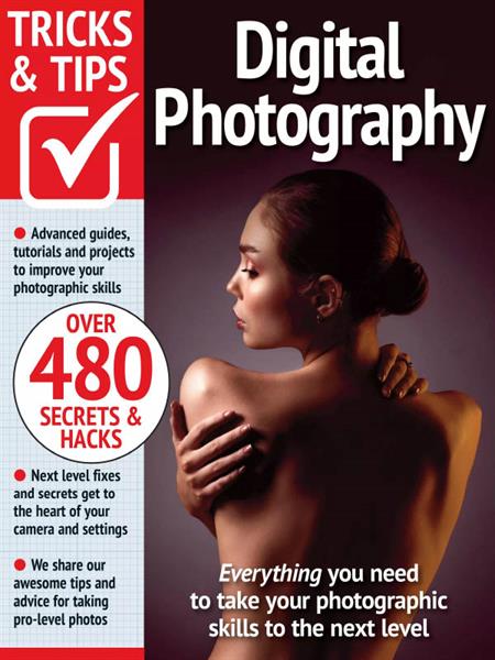Digital Photography Tricks and Tips - 17th Edition 2024