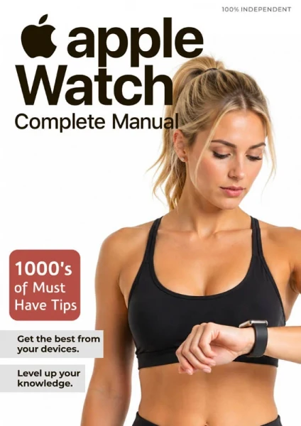Apple Watch Complete Manual - 15th Edition 2026