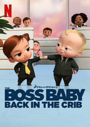 The Boss Baby Back in the Crib (2022) Season 1 Complete NF WEB-DL