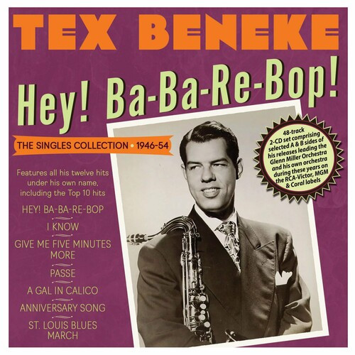 Tex Beneke Hey Ba Ba Re Bop The Singles Collection 1946 54 2022 