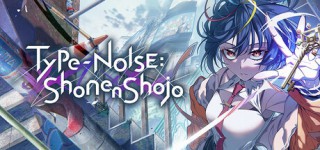 Fetch Type-NOISE Shonen Shojo-TENOKE – ReleaseBB PC Game