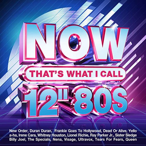 VA – Now That’s What I Call 12” 80s (4CD) (2021) – ReleaseBB