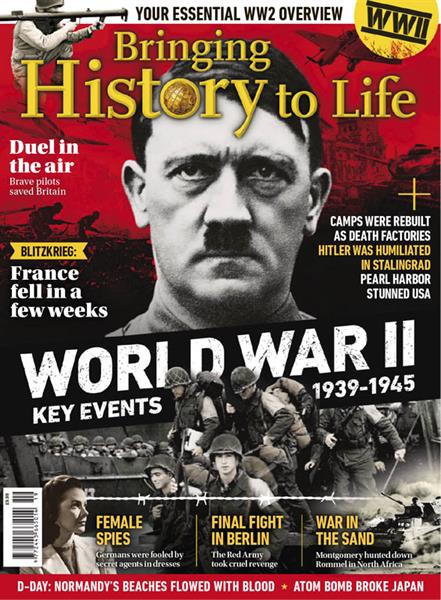 Bringing History to Life - World War II Key events 1939/1945, 2024