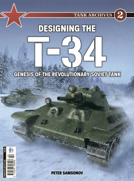 Tank Archives - Issue 2, Designing The T-34 2026