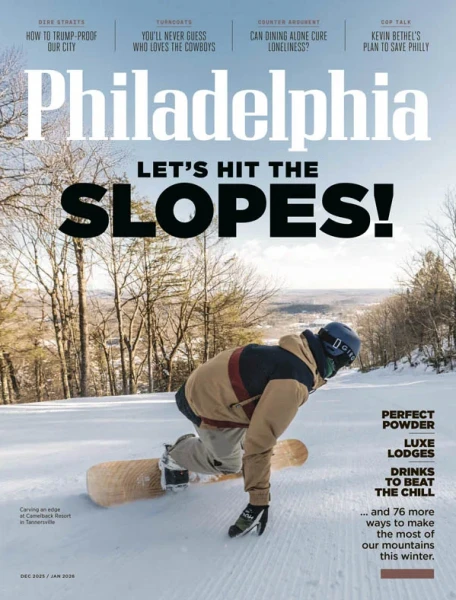 Philadelphia Magazine – December 2025 / January 2026 Philadelphia Magazine – December 2025 / January 2026