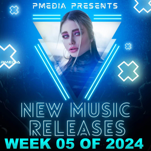 VA New Music Releases Week 05 of 2024 ( Songs) ReleaseBB