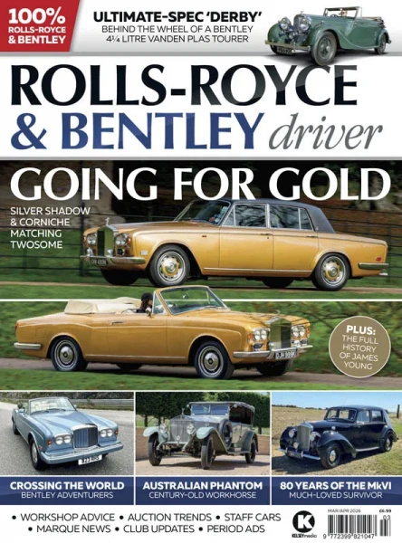 Rolls-Royce & Bentley Driver - Issue 53, March/April 2026