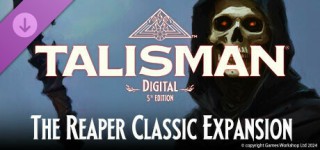 Download Talisman Digital 5th Edition The Reaper Classic-TENOKE Free