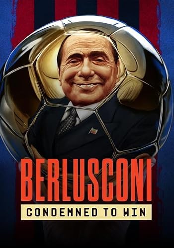 Berlusconi Condemned to Win S01 1080p WEBRip x264-CBFM – ReleaseBB Berlusconi Condemned to Win S01 1080p WEBRip x264-CBFM – ReleaseBB