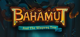 Grab Bahamut and the Waqwaq Tree-TENOKE PC Game