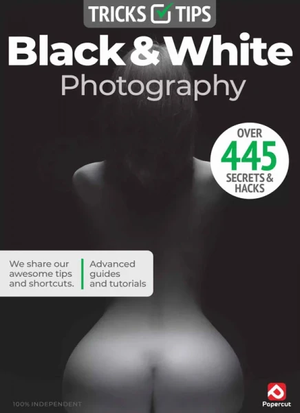 Black & White Photography Tricks and Tips - 23rd Edition 2026