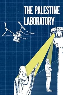 The Palestine Laboratory 2025 1080P WEB H264-GRASHOPR