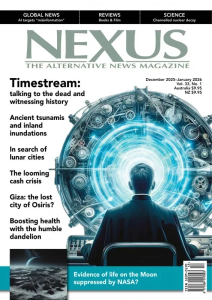 Nexus Magazine - December 2025 / January 2026